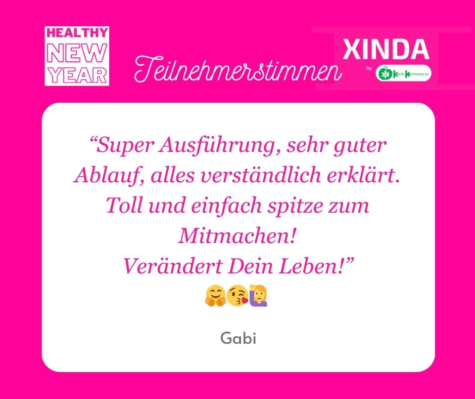 Teilnehmerstimme: 'Super Ausführung, sehr guter Ablauf, alles verständlich erklärt. Toll und einfach spitze zum Mitmachen! Verändert dein Leben!' Gabi